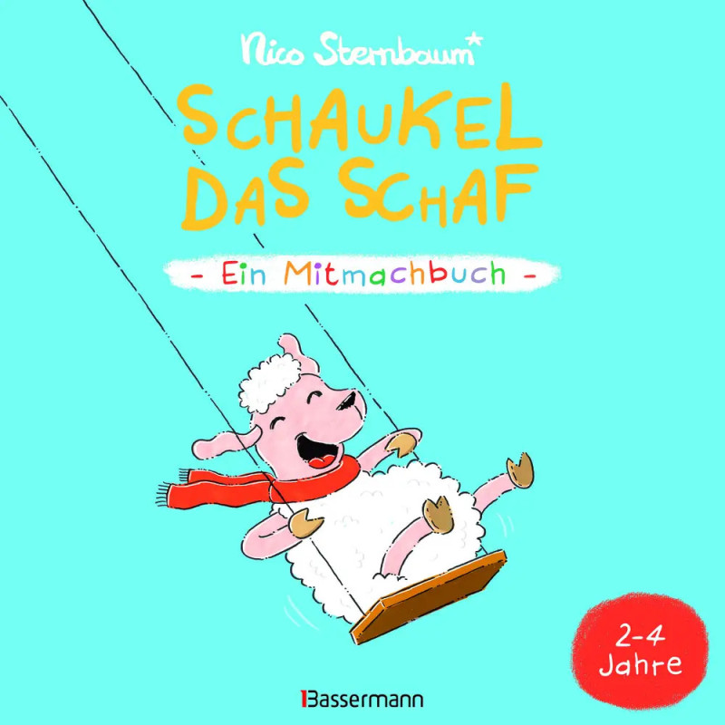 Schaukel das Schaf - Ein Mitmachbuch. Für Kinder von 2 bis 4 Jahren