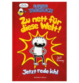 Ruperts Tagebuch- Jetzt rede ich!