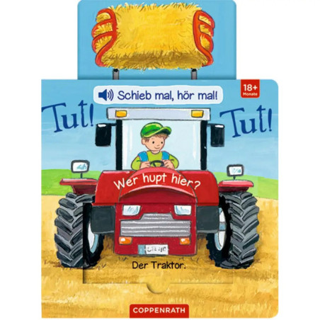 Ein lachendes Kind fährt einen roten Traktor mit Heuballen. Text: Tut! Tut! Wer hupt hier? Der Traktor.