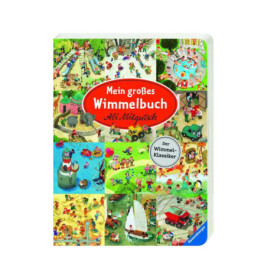 Farbiges deutsches Kinderbuchcover mit vielen Szenen und dem Titel Mein großes Wimmelbuch.