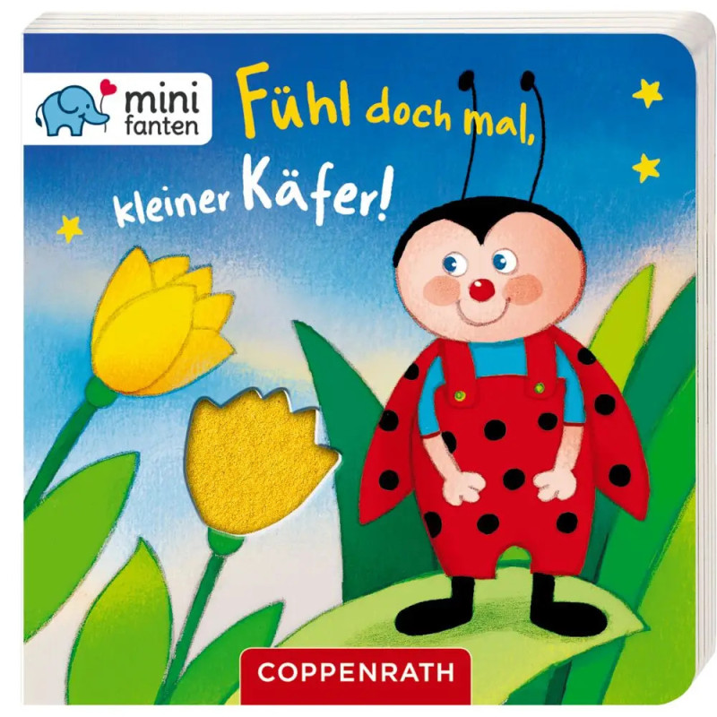 minifanten 16: Fühl doch mal, kleiner Käfer! minifanten 16: Fühl doch mal, kleiner Käfer!