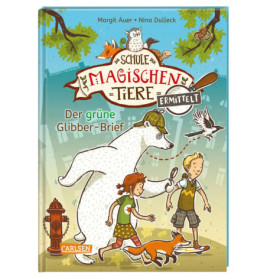 Die Schule der magischen Tiere ermittelt 1: Der grüne Glibber-Brief (Zum Lesenlernen)