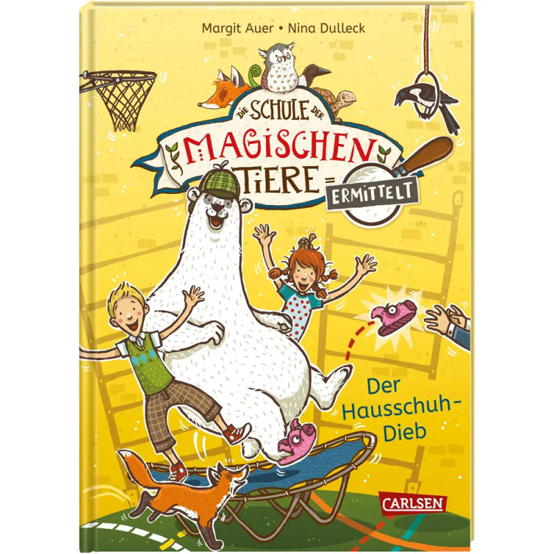 Die Schule der magischen Tiere ermittelt 2: Der Hausschuh-Dieb (Zum Lesenlernen)