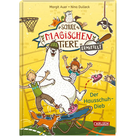 Die Schule der magischen Tiere ermittelt 2: Der Hausschuh-Dieb (Zum Lesenlernen)