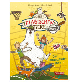 Die Schule der magischen Tiere ermittelt 2: Der Hausschuh-Dieb (Zum Lesenlernen)