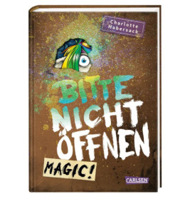 Buchcover: Bitte nicht öffnen MAGIC! mit einer Comic-Auge, die herausschaut, und bunten Farbspritzern.