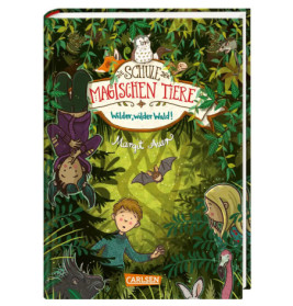 Die Schule der magischen Tiere 11: Wilder, wilder Wald!