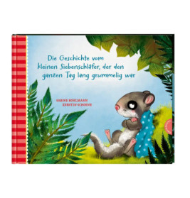 Die Geschichte vom kleinen Siebenschläfe