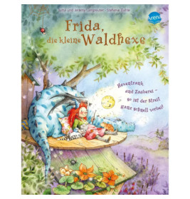 Langreuter, Jutta/Langreuter, Jeremy/Dahle, Stefanie: Frida, die kleine Waldhexe – Hexentrank und Zauberei – so ist de