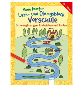 Schmiedeskamp, Katja/Roth, Lena: Mein bunter Lern- und Übungsblock Vorschule – Schwungübungen, Buchstaben und Zahlen
