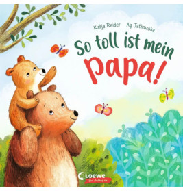 So toll ist mein Papa!
