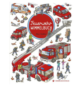 Feuerwehr Wimmelbuch von Max Walther