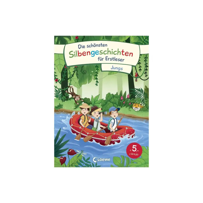Die schönsten Silbengeschichten für Erstleser - Jungs Die schönsten Silbengeschichten für Erstleser - Jungs
