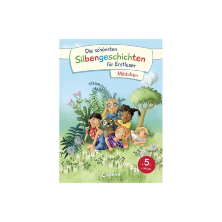 Die schönsten Silbengeschichten für Erstleser - Mädchen Die schönsten Silbengeschichten für Erstleser - Mädchen