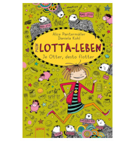 Buntes Buchcover mit lächelndem Mädchen, verspielten Ottern und Kritzeleien Titel: Mein Lotta-Leben.