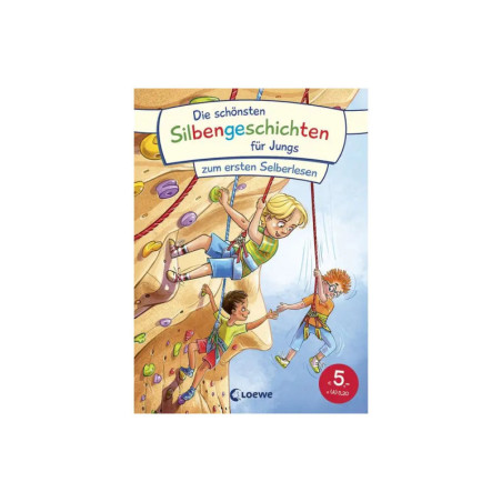 Die schönsten Silbengeschichten für Jungs zum ersten Selberlesen