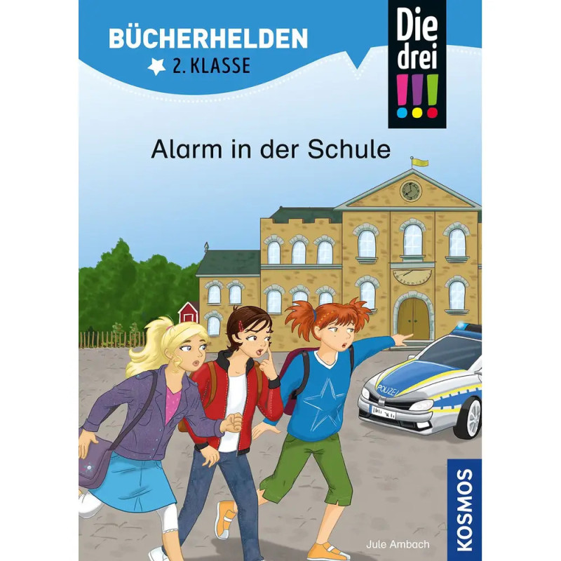 Bücherhelden 2.Kl. !!! Alarm in der Schule Bücherhelden 2.Kl. !!! Alarm in der Schule
