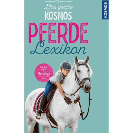Mädchen mit Helm umarmt ein weißes Pferd auf dem Cover des Buchs Das große Kosmos Pferde Lexikon.
