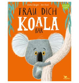 Trau dich, Koalabär