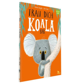 Trau dich, Koalabär