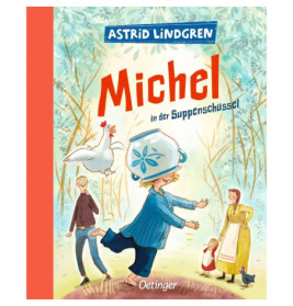 Michel aus Lönneberga 1. Michel in der Suppenschüssel