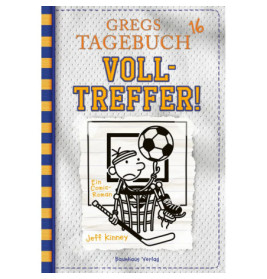 Buchcover: Gregs Tagebuch 16 VOLLTREFFER! zeigt eine Cartoonfigur im Fußballoutfit, die einen Ball fängt.