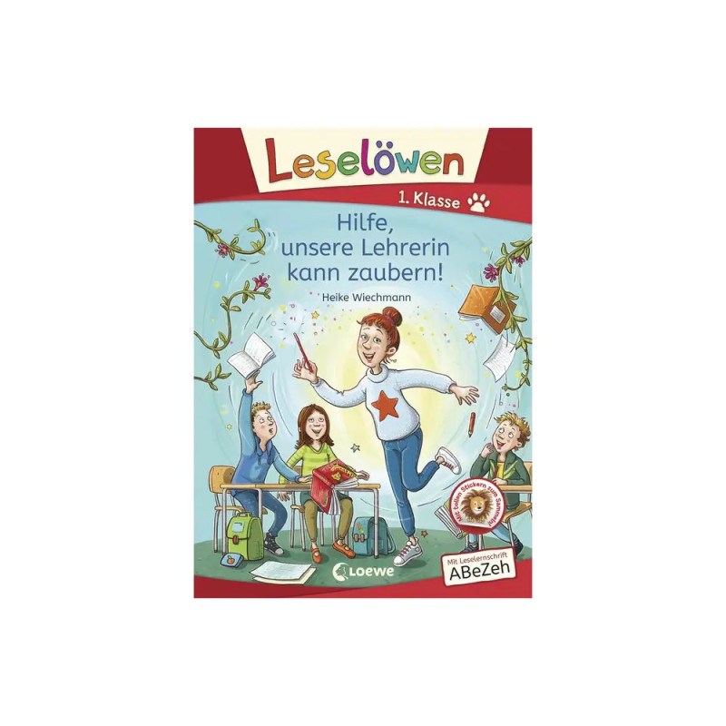 LL 1. Klasse - Hilfe,unsere Lehrerin kann zaubern