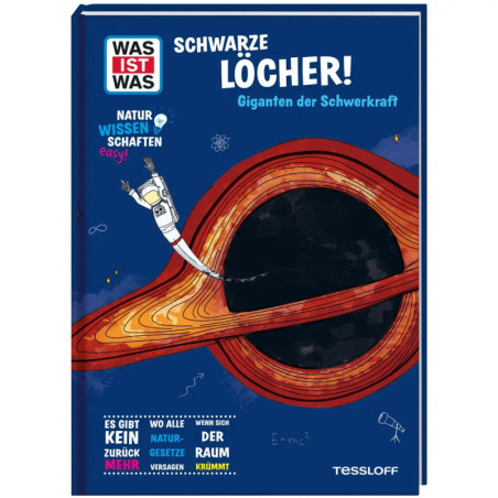 Buchcover: Ein Astronaut schwebt nahe einem schwarzen Loch, dazu deutscher Text über Schwarze Löcher.