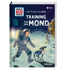 Buchcover von Training für den Mond mit Astronauten, Robotermhund und Landemodul auf dem Mond.