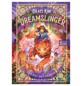 Buchcover von Dreamslinger von Graci Kim: Ein Mädchen reitet auf einem Drachen vor magisch-lebendiger Kulisse.