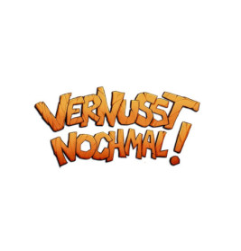 Vernusst nochmal!