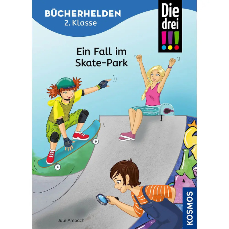 Bücherhelden 2.Kl. !!! Ein Fall im Skate-Park Bücherhelden 2.Kl. !!! Ein Fall im Skate-Park