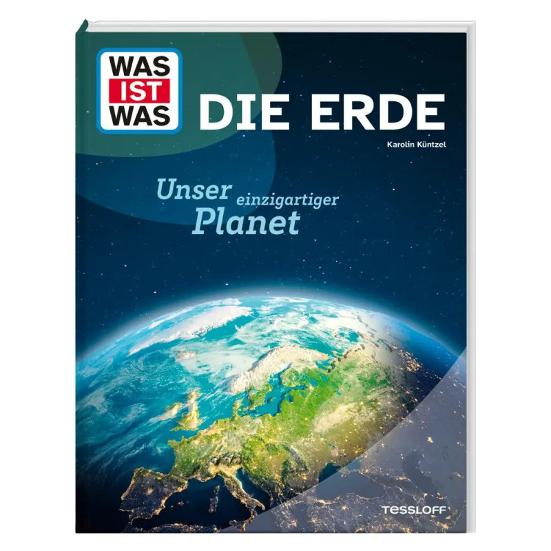 Buchcover WAS IST WAS: DIE ERDE mit Blick auf die Erde aus dem All und deutschsprachigem Text.