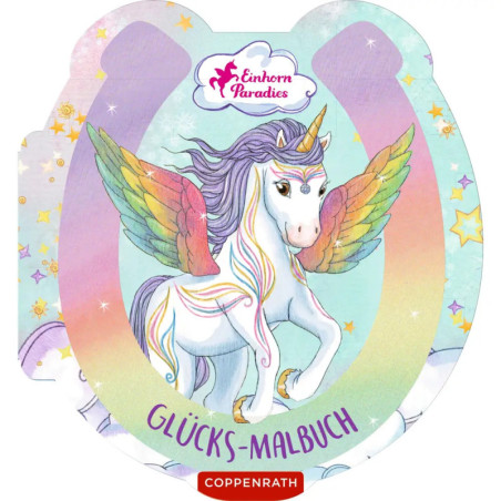 Glücks-Malbuch - Einhorn-Paradies