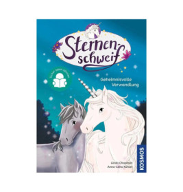 Buchcover mit zwei Einhörnern, einem weißen und einem grauen, und dem Titel Sternenschweif: Geheimnisvolle Verwandlung.