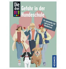 Drei Mädchen und zwei Hunde stehen auf dem Buchcover von Gefahr in der Hundeschule zusammen.