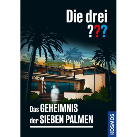 Buchcover: modernes Haus, Palmen, geisterhafte Figur, Text Die drei ??? - Das Geheimnis der Sieben Palmen.