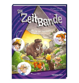 Die ZeitBande. Band 4. Im Tal der Mammuts