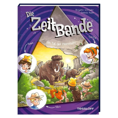 Die ZeitBande. Band 4. Im Tal der Mammuts Die ZeitBande. Band 4. Im Tal der Mammuts