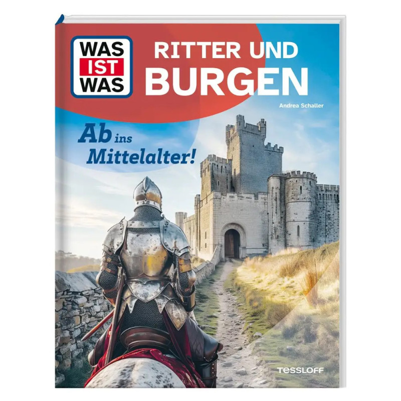 Buchcover: Ein Ritter in Rüstung steht vor einer Steinburg, Titel Ritter und Burgen.