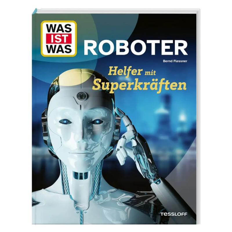 Buchcover von WAS IST WAS ROBOTER mit humanoidem Roboter vor einer modernen Stadtkulisse.