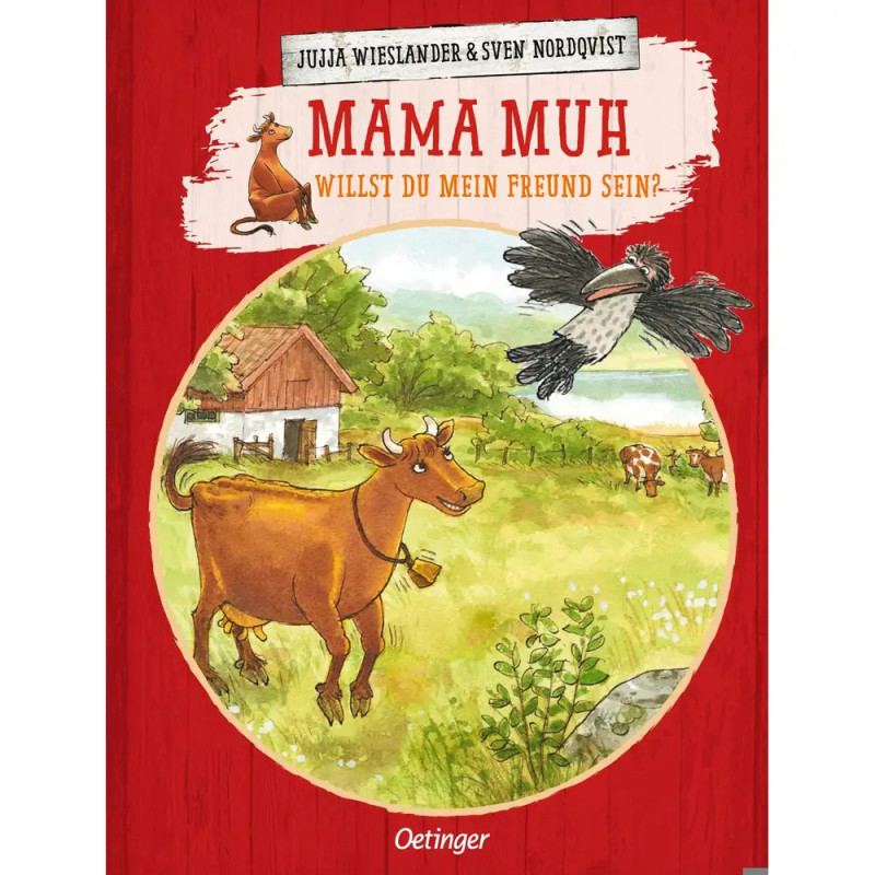 Buchcover mit Kuh, Krähe, Bauernhaus und Feld Titel: Mama Muh: Willst du mein Freund sein?.