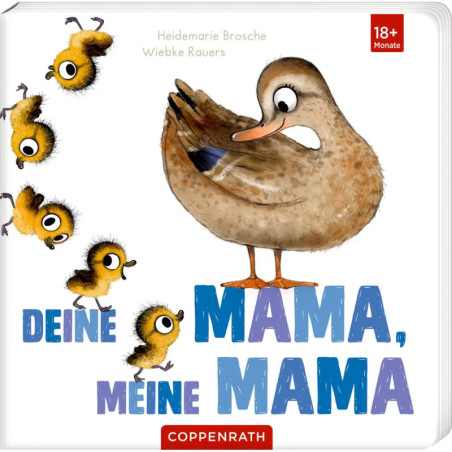 Illustration einer Entenmutter mit fünf Küken und dem deutschen Titel Deine Mama, meine Mama.