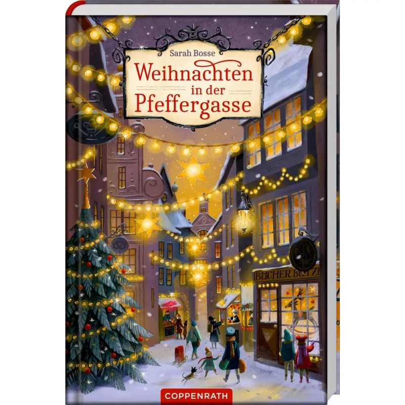 Festlich geschmückte Straße mit Lichtern, Baum und Menschen Buchtitel: Weihnachten in der Pfeffergasse. Festlich geschmückte Straße mit Lichtern, Baum und Menschen Buchtitel: Weihnachten in der Pfeffergasse.