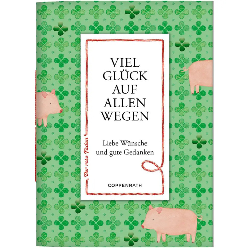 Der rote Faden No.209: Viel Glück auf al