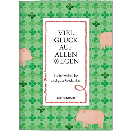 Der rote Faden No.209: Viel Glück auf al