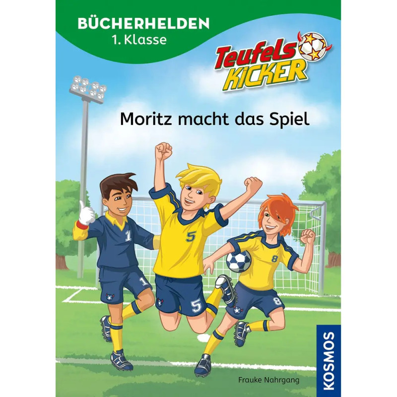 Teufelskicker-Moritz macht das Spiel, 1. Klasse Teufelskicker-Moritz macht das Spiel, 1. Klasse