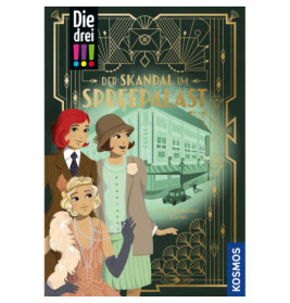Die drei !!!, Der Skandal im Spreepalast
