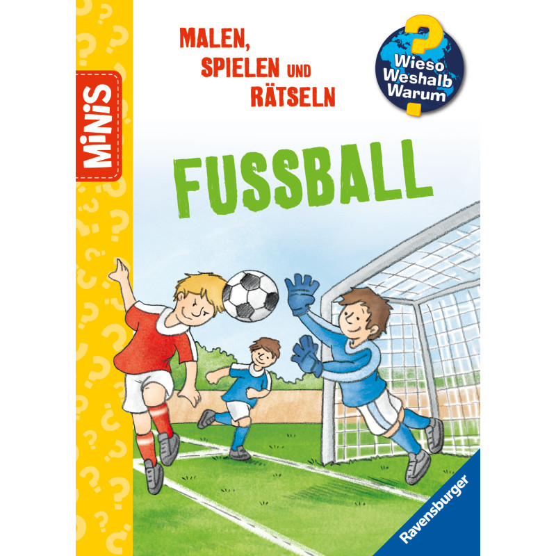 Ravenburger 46332 Ravensburger Minis: Wieso? Weshalb? Warum? Malen, Spielen, Rätseln - Fußball RV Minis