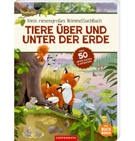 Kinderbuchcover mit Tieren über und unter der Erde, darunter Füchse und Eichhörnchen.